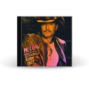 Tim McGraw - Standing Room Only  CD